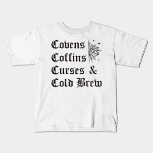 Covens Coffins Curses and Cold Brew Goth Halloween Vintage Kids T-Shirt